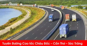 Lựa chọn nhà thầu phù hợp xúc tiến xây dựng Cao tốc Châu Đốc - Cần Thơ - Sóc Trăng-1
