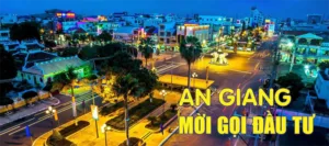 dự án trọng điểm tại An Giang đến năm 2025